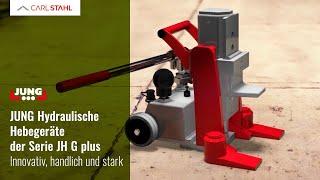 JUNG hydraulische Hebegeräte der Serie JH G plus | Carl Stahl Hebetechnik