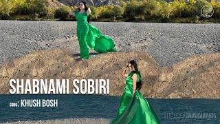 Shabnami Sobiri - Khush bosh | Шабнами Собири - Хуш бош