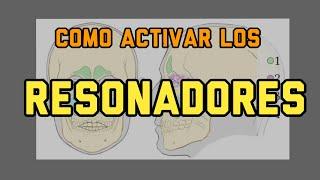 Como activar los resonadores