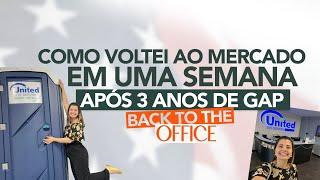 COMO EU VOLTEI AO MERCADO AMERICANO EM UMA SEMANA APÓS 3 ANOS DE GAP