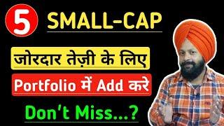 Top 5 Smallcap Stocks to Buy Now | Best 5 Smallcap Breakout Stocks | Top 5   Strong Portfolio Stocks