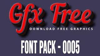 BEST GRAPHIC DESIGN FONTS l FONT PACK 0005 l GFX FREE l FREE DOWNLOAD