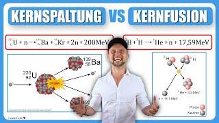  Kernspaltung vs Kernfusion  - Einfach erklärt