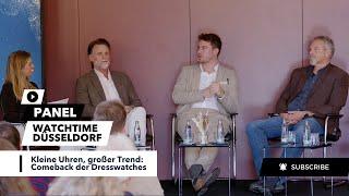 WatchTime Düsseldorf 2024 Panel-Talk: Comeback der Dresswatches – Kleine Uhren, großer Trend