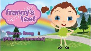 Franny’s Feet Theme Song (PAL Instrumental)