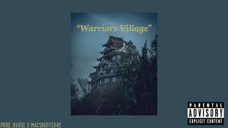 [FREE] Warrior HARD Type Beat "Warriors Village" (Prod. Dvrse x MacShooter49)