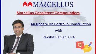 Marcellus Consistent Compounders Portfolio Webinar: An Update on Portfolio Construction