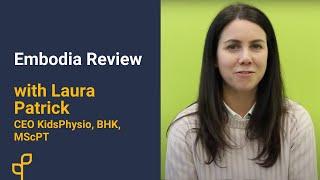 Embodia's Reviews | Laura Patrick (from Kids Physio) | Private Academy