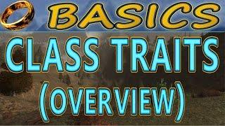 LOTRO: Basics - Class Traits (Overview) | The Lord of the Rings Online Guide