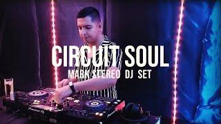 CIRCUIT SOUL - MARK STEREO DJ SET 2022