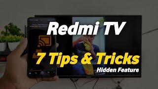 7 Tips & Tricks For Redmi TVs !