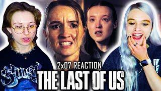 The Last of Us 2x07 'Convergence' REACTION