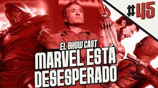 El DESESPERADO Regreso de Robert Downey Jr en Avengers Secret Wars | El Show Cast 45