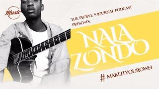 The People´s Journal Podcast Presents:@NALA ZONDO