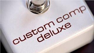 MXR Custom Shop Custom Comp Deluxe