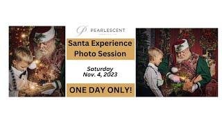 SANTA EXPERIENCE PHOTO SESSION with Pearlescent Portraits