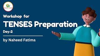 Workshop for Preparation of Tenses | 2nd of 2 Days | Naheed Fatima | Study River