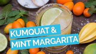 Kumquat & Mint Margarita Recipe