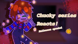 Chucky series react to ??? [ Gacha ]  ‍