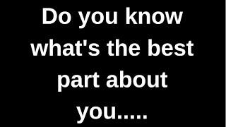 Do you know what's the best part about.... love quotes  love messages love letter heartfelt messages