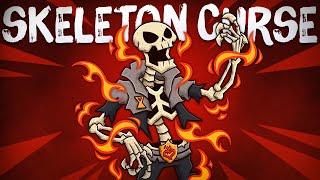 WE ACQUIRED the NEW SKELETON CURSE!