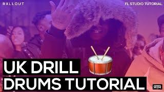 UK DRILL DRUM TUTORIAL | FL STUDIO GUIDE | RXLLOUT