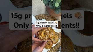 15 grams protein bagel  only 3 ingredients!