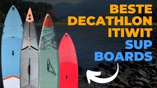 4 beste Decathlon Itwit SUP Boards 2024