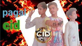 pagal cid comedy #cidbestof #videos