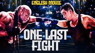 ONE LAST FIGHT - Hollywood Movie | Blockbuster Action English Full Movie | Chinese Movies In English
