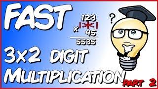 Fast Maths trick - How to multiply any 3 digit number by any 2 digit number FAST!!! Part 2