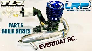 TLR 8IGHT-T 4.0 NITRO TRUGGY KIT - LRP ZR.32X SPEC 4 ENGINE - PART 6 BUILD SERIES