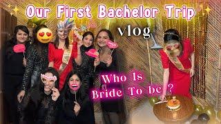 bachelor party surprise ‍️ || Meri Nand ki shadi  who is the bride ‍️??vlog 