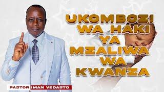 #MUBASHARA UKOMBOZI WA HAKI YA MZALIWA WA KWANZA  | PASTOR IMANI VEDASTO | TAREHE 21.07.2024