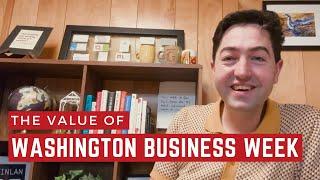 Why Washington Business Week is so important.