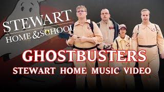 Ghostbusters Music Video | Stewart Home & School