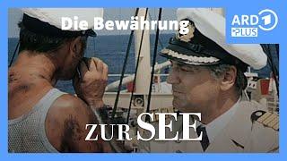 Zur See (Folge 1 "Die Bewährung") | ARD Plus