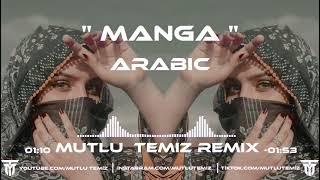 Manga Arabic Remix Arabic Mashup Remix music 2024