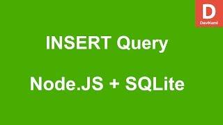 Node.JS How to INSERT query with SQLite Database