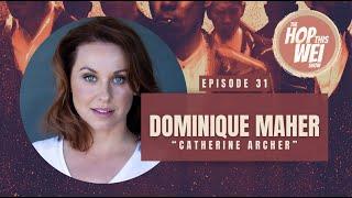 The Hop This Wei Show Episode 31 - Dominique Maher