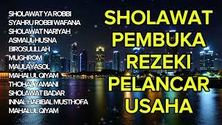 Sholawat Pembuka Rezeki Pelancar Usaha | Sholawat Busyro, Sholawat Jibril Pelancar Usaha, Sholawat