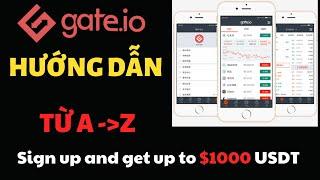 Review Và Hướng Dẫn Từ A đến Z Sàn Gate.io