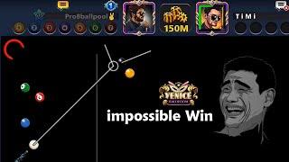 impossible Win on Venice  150M Coins 8 ball pool Trick shot