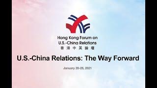 The Way Forward | U.S.-China Relations Forum