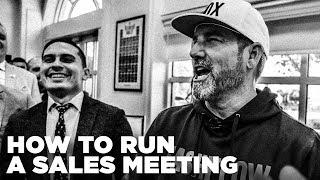 How to Run a Sales Meeting - Grant Cardone