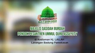 LIVE MQ. BURDAH PP. UMMUL QURO ASSUYUTY di Kediaman Hj. LAILAH, Larangan Badung, 9 Juli 2024