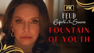 The Fountain of Youth - Scene | FEUD: Capote Vs. The Swans | FX