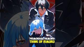 What Primordial Demons Think of Rimuru? #thattimeigotreincarnatedasaslime #slime #rimuru #tensura