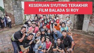 Keseruan syuting Film Balada Si Roy Hari Terakhir - IDN Pictures