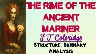 The Rime of the Ancient Mariner by Samuel Taylor Coleridge | Structure, Summary, Critical Analysis